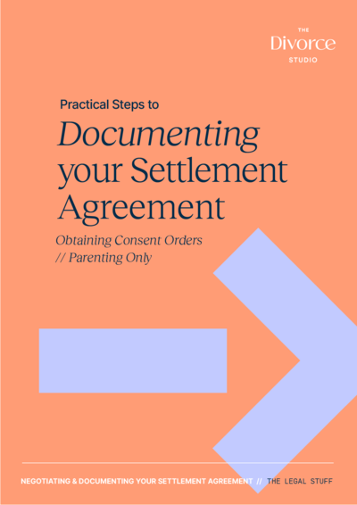 Documenting your Settlement Agreement - Parenting Only